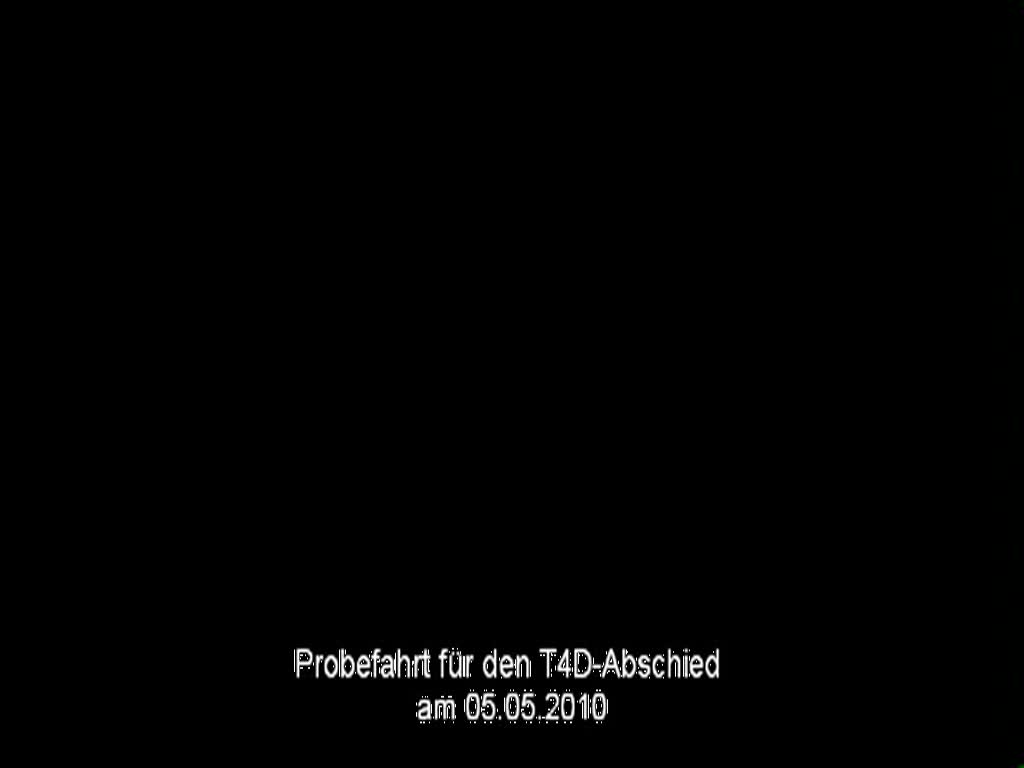 Deutschland - Dresden, Probefahrt fr die Verabschiedung des T4D-Zeitalters, 05.05.2010