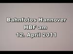 Bahnfotos aus dem Hannover HBF vom 12.04.2011.