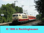 IC 1806, gebildet aus 103 235 und historischem Wagenpark, hlt am 16. Juli 2010 in Recklinghausen Hbf.