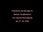 Historische Zge im Hauptbahnhof Berlin zum Tag der Besichtigung am  27.05.2006.