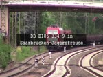 DB E186 334-9 Durchfahrt in Saarbrücken-Jägersfreude den 15.07.2015